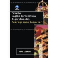 Image of Pengantar Logika Informatika Alogaritma, dan Pemrograman Komputer